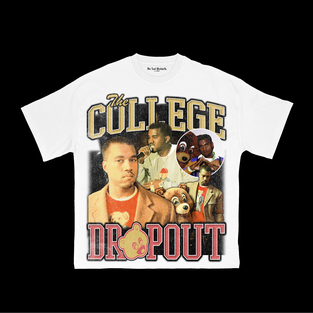 Do Not Disturb. Vintage Tee Kanye West College Dropout White